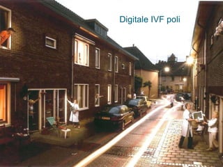 Digitale IVF poli
