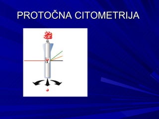 PROTOČNA CITOMETRIJA  