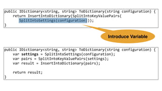 public	IDictionary<string,	string>	ToDictionary(string	configuration)	{	
				var	settings	=	SplitIntoSettings(configuratio...