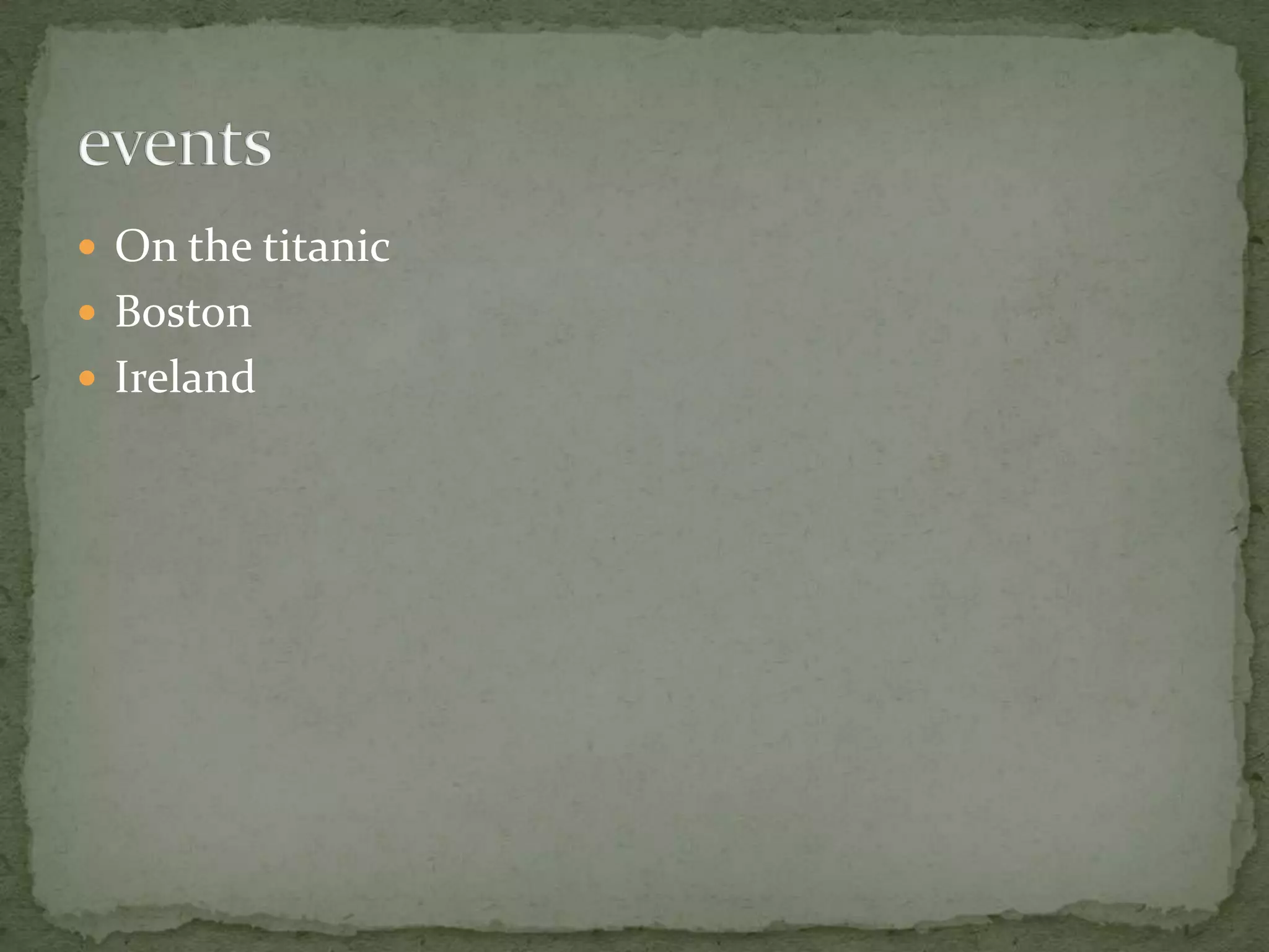 On the titanic BostonIrelandevents