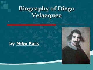 [object Object],Biography of Diego Velazquez 