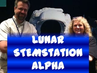 Lunar STEMStation Alpha 