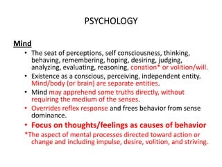 Existence as a conscious, perceiving, independent entity. Mind/body (or brain) are separate entities.
