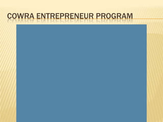 Launch of cowra entrepreneur program