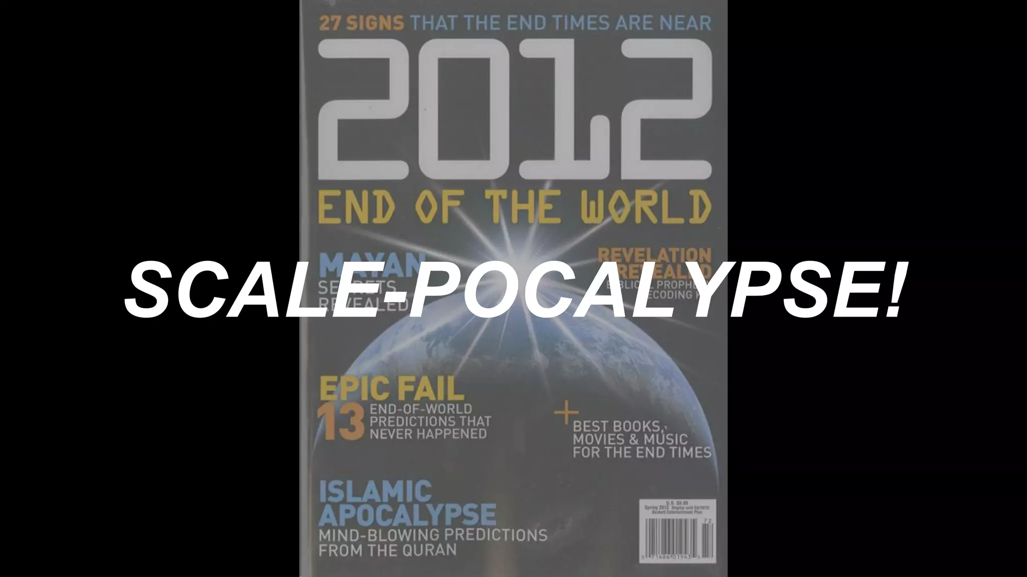 SCALE-POCALYPSE!