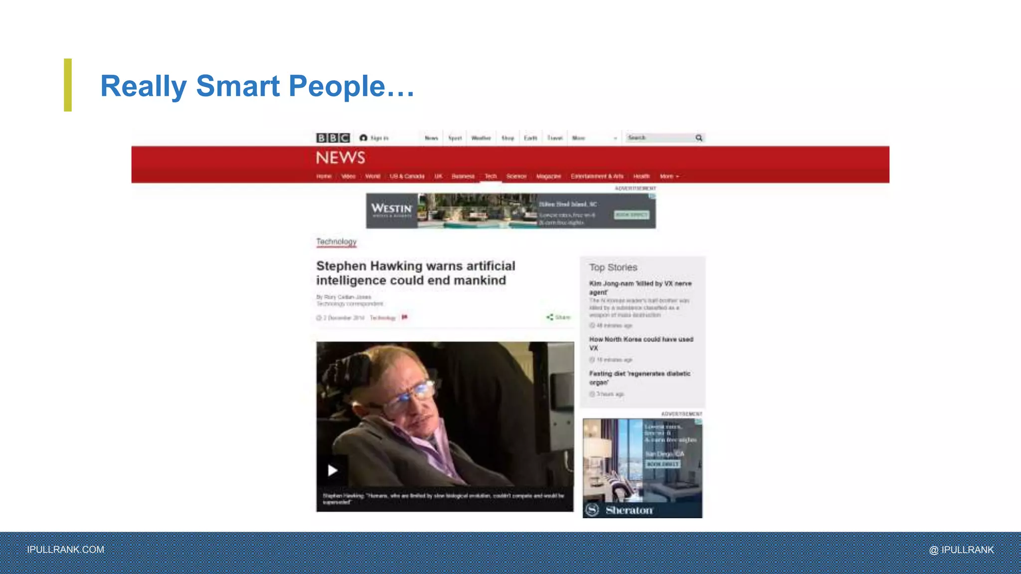 IPULLRANK.COM @ IPULLRANK
Really Smart People…
 