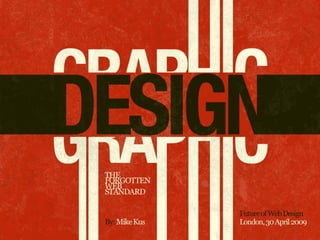 Graphic Design: The Forgotten Web Standard