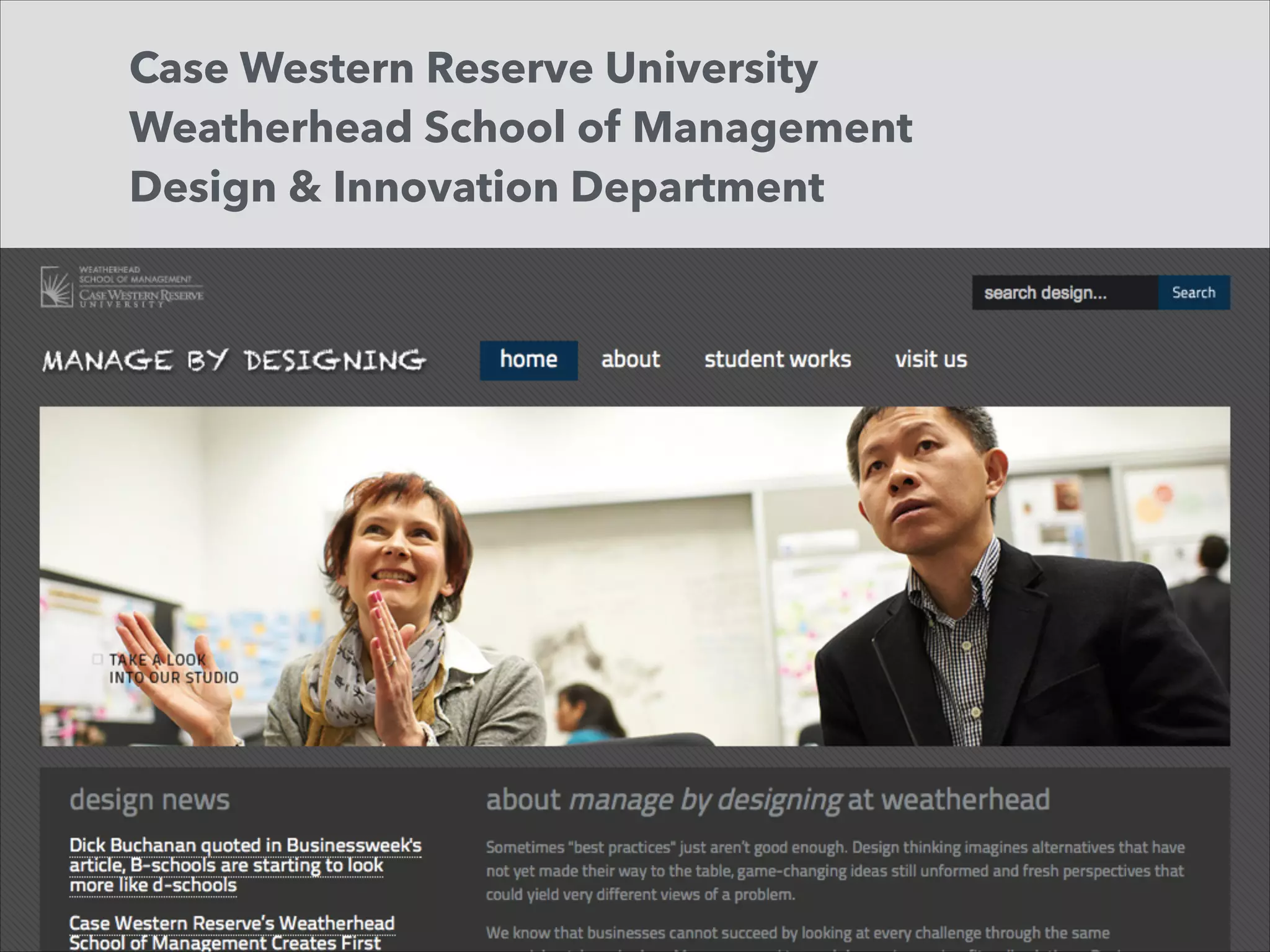 Case Western Reserve University  
Weatherhead School of Management
Design & Innovation Department

 