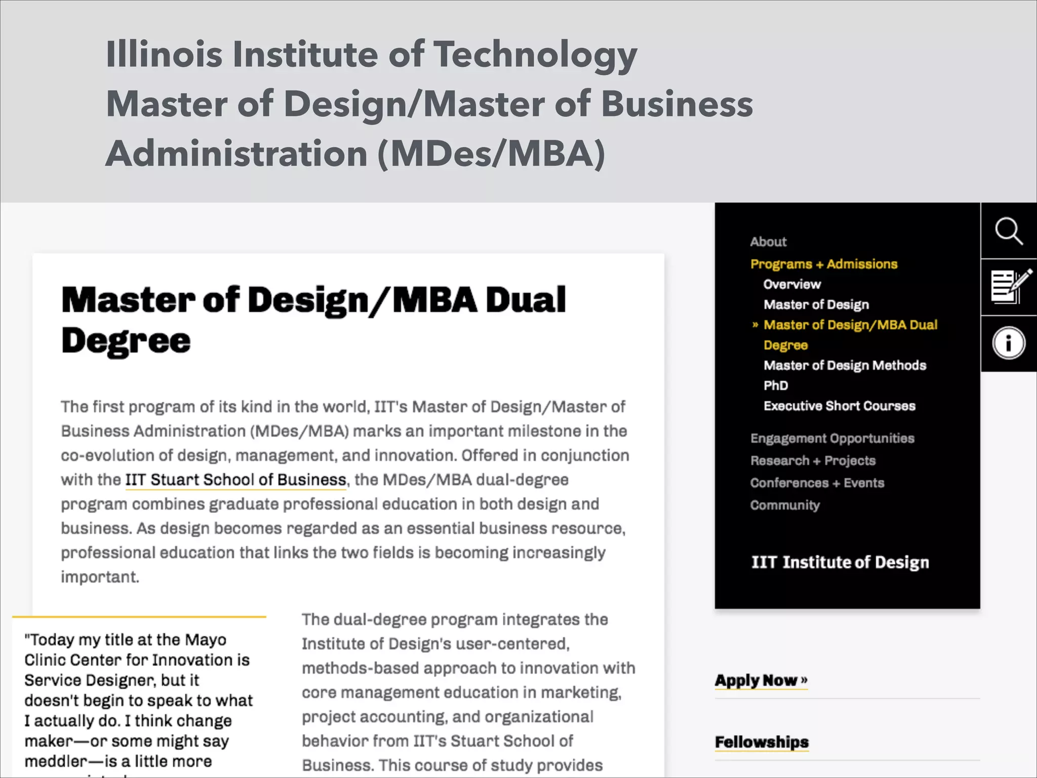 Illinois Institute of Technology 
Master of Design/Master of Business
Administration (MDes/MBA)

 