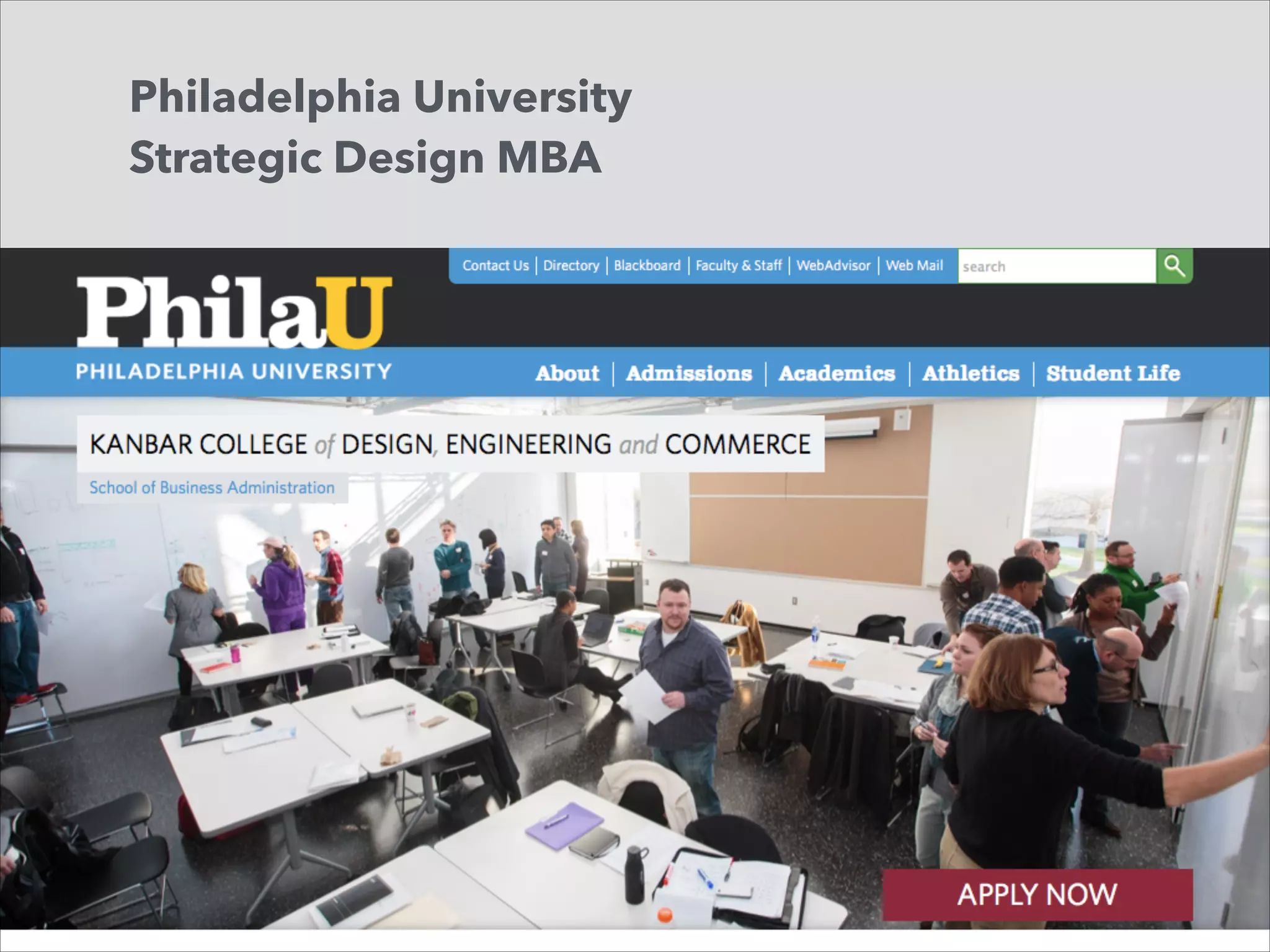 Philadelphia University 
Strategic Design MBA

 