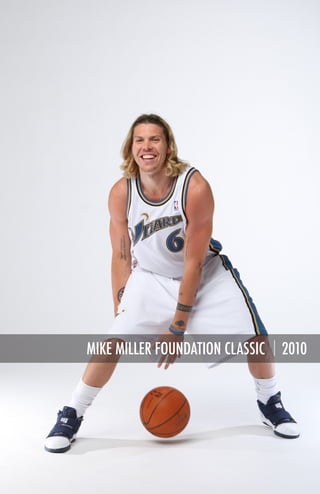 MIKE MILLER FOUNDATION CLASSIC   2010
 