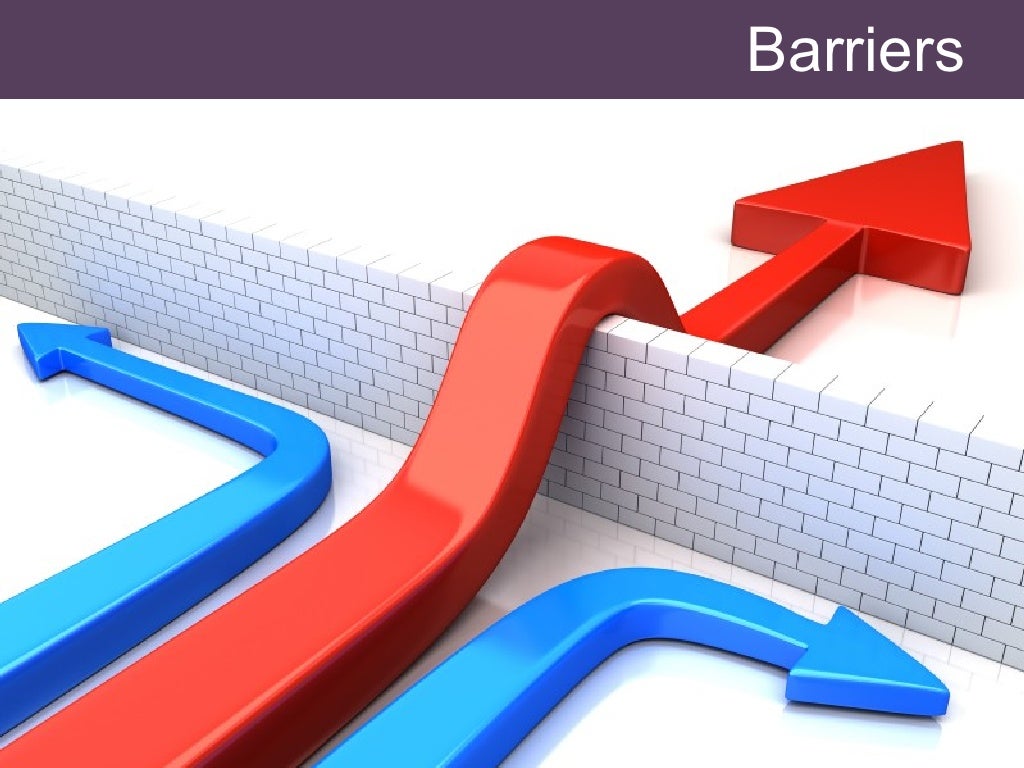 Barriers Barriers