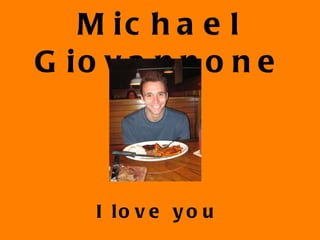 Michael   Giovannone ,[object Object]