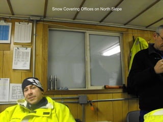Snow Covering Offices on North Slope 
