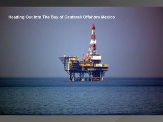 Heading Out Into The Bay of Cantarell Offshore Mexico 