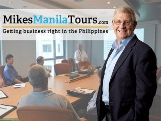 Outsourcing in the Philippines with Mike's Manila Tours