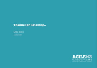 Thanks for listening…
Mike Talks
Datacom
 