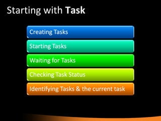 Starting with  Task 