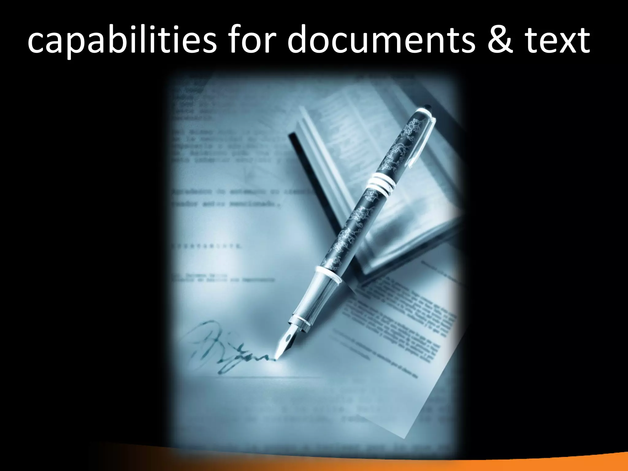 capabilities for documents & text 