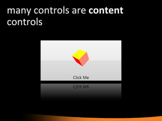 many controls are  content  controls 