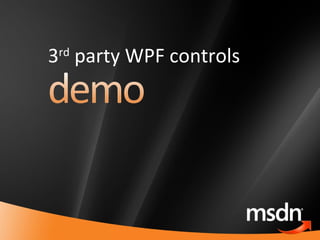 3 rd  party WPF controls 