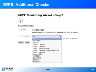 NRPE: Additional Checks




                     2012   42
 
