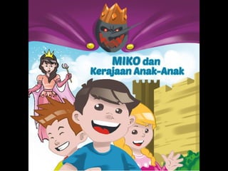 Miko dan Kerajaan Anak anak