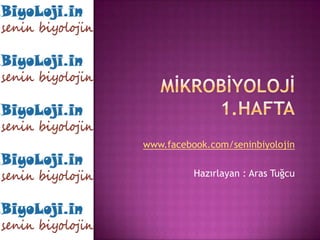 www.facebook.com/seninbiyolojin

          Hazırlayan : Aras Tuğcu
 