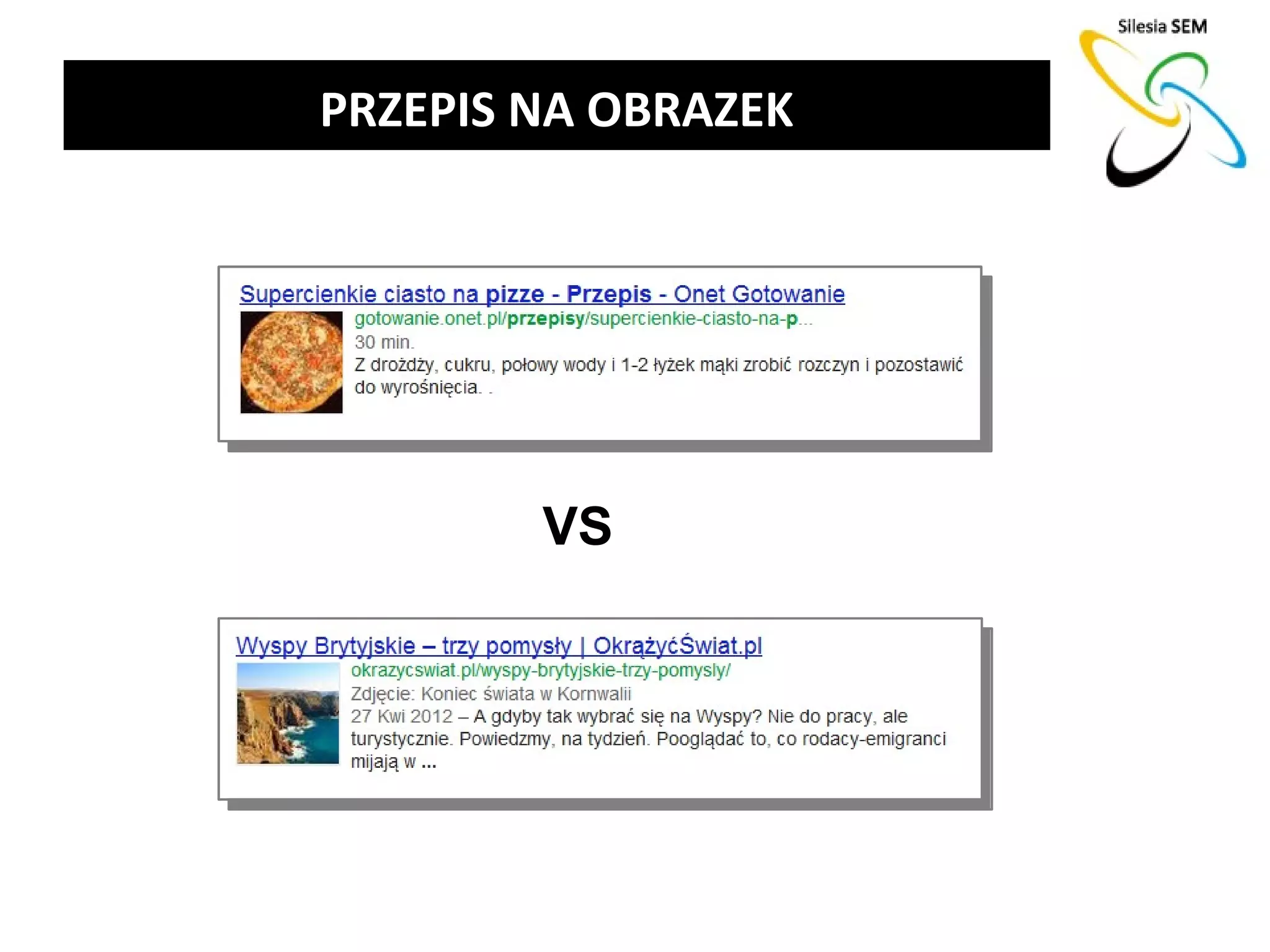 PRZEPIS NA OBRAZEK




        VS
 
