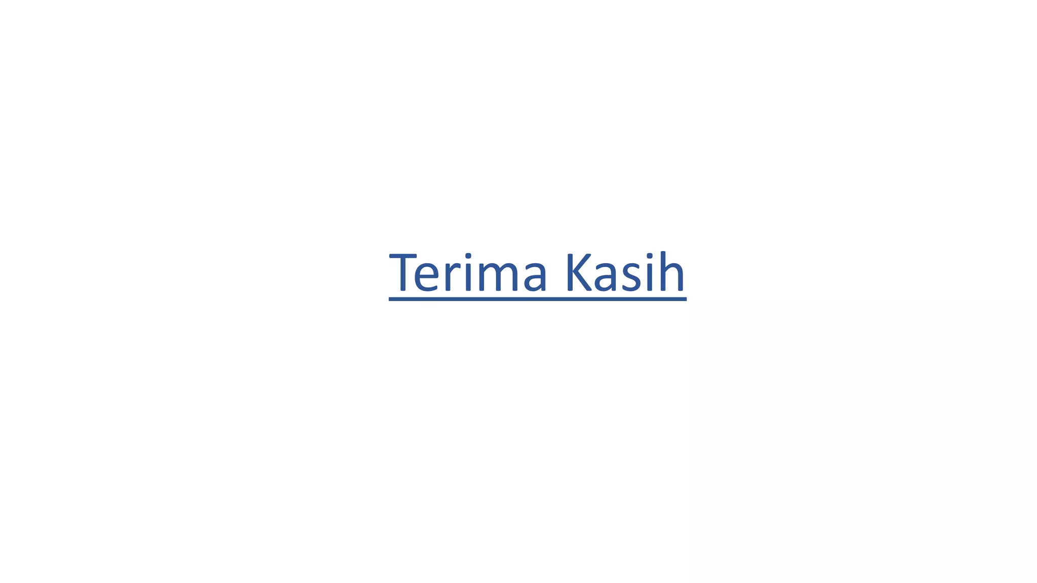 Terima Kasih
 