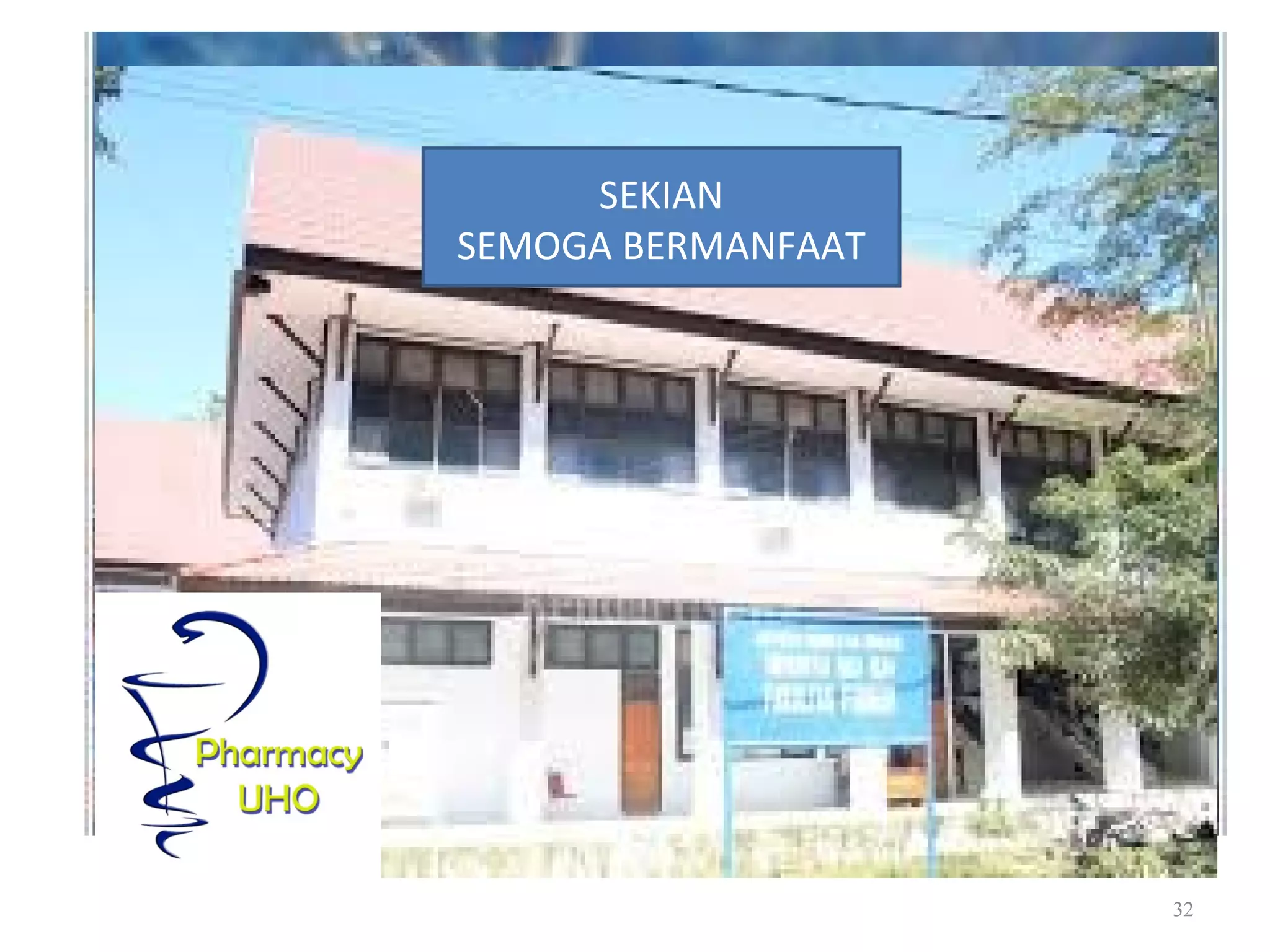 32
SEKIAN
SEMOGA BERMANFAAT
 