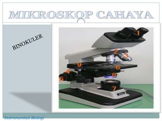 Instrumentasi Biologi
 