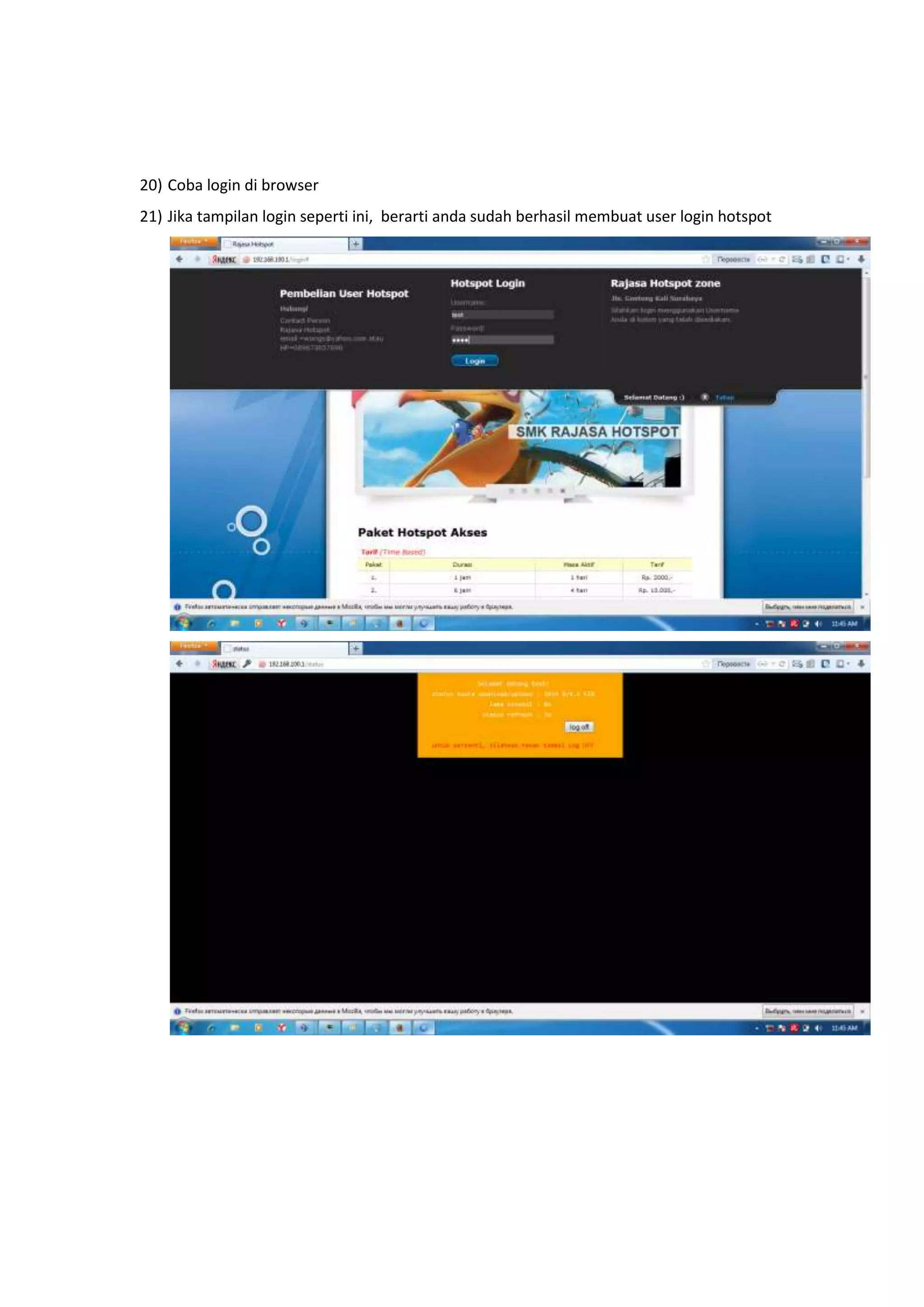 20) Coba login di browser 
21) Jika tampilan login seperti ini, berarti anda sudah berhasil membuat user login hotspot 
