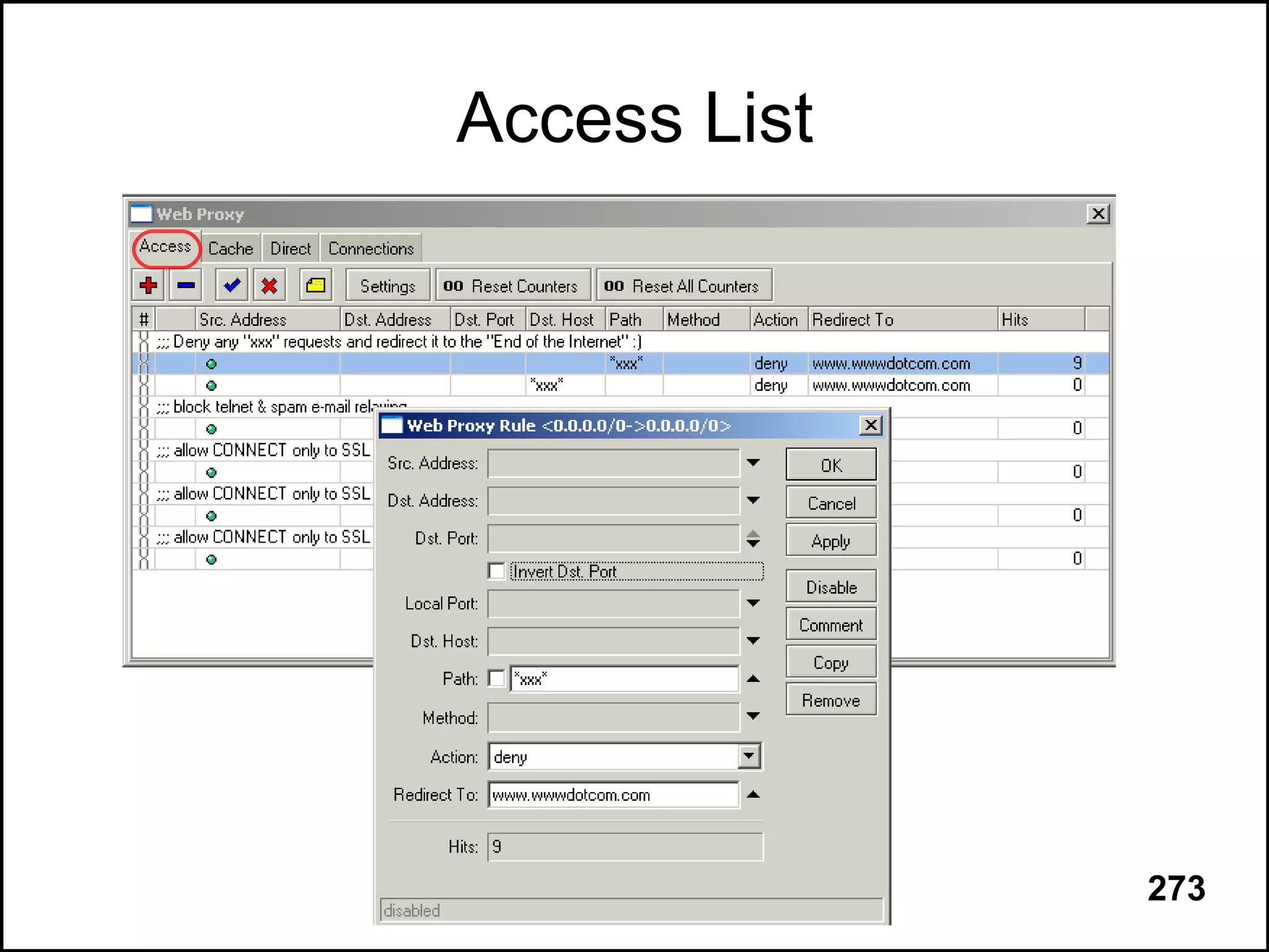 Access List




 © MikroTik 2007   273
 