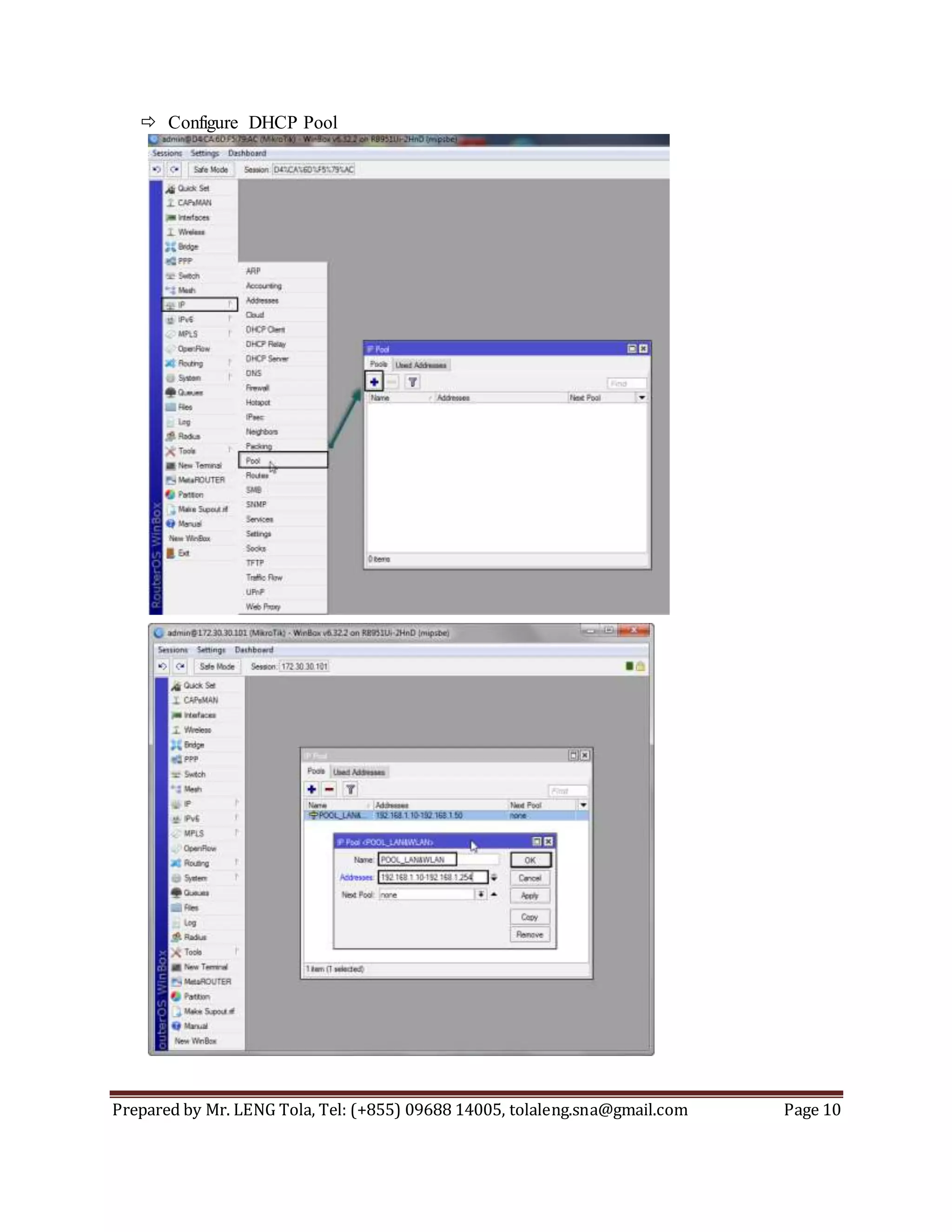 Prepared by Mr. LENG Tola, Tel: (+855) 09688 14005, tolaleng.sna@gmail.com Page 10
 Configure DHCP Pool
 