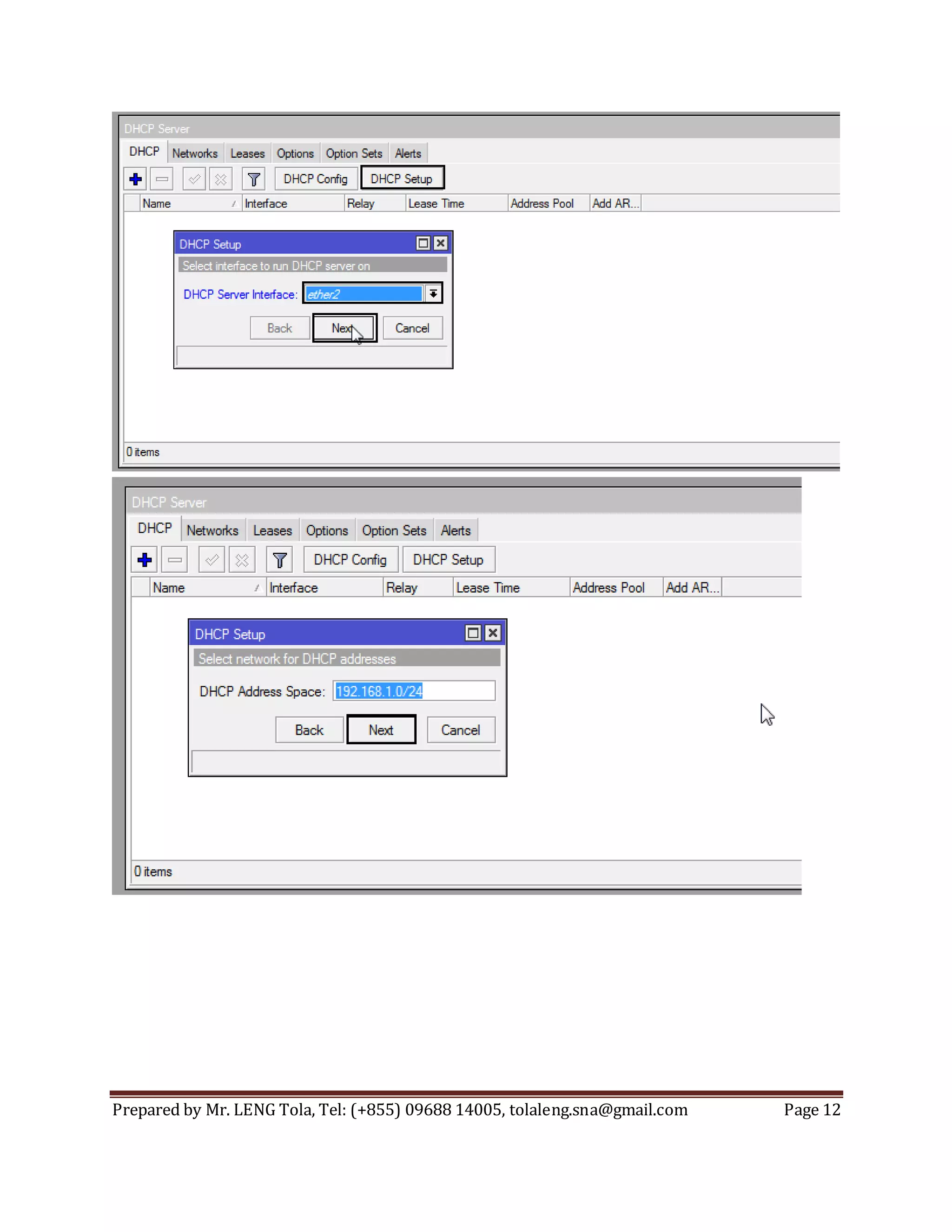 Prepared by Mr. LENG Tola, Tel: (+855) 09688 14005, tolaleng.sna@gmail.com Page 12
 