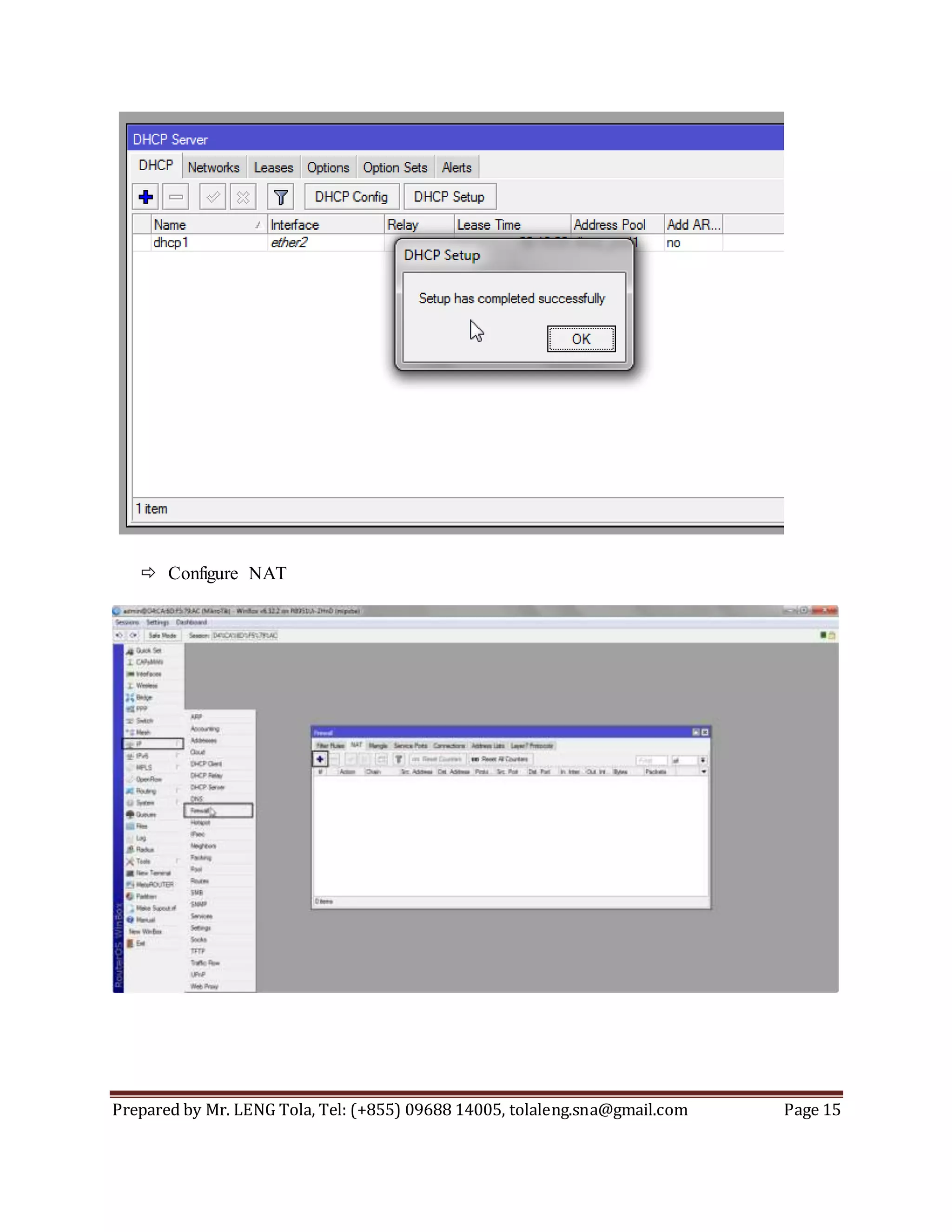 Prepared by Mr. LENG Tola, Tel: (+855) 09688 14005, tolaleng.sna@gmail.com Page 15
 Configure NAT
 