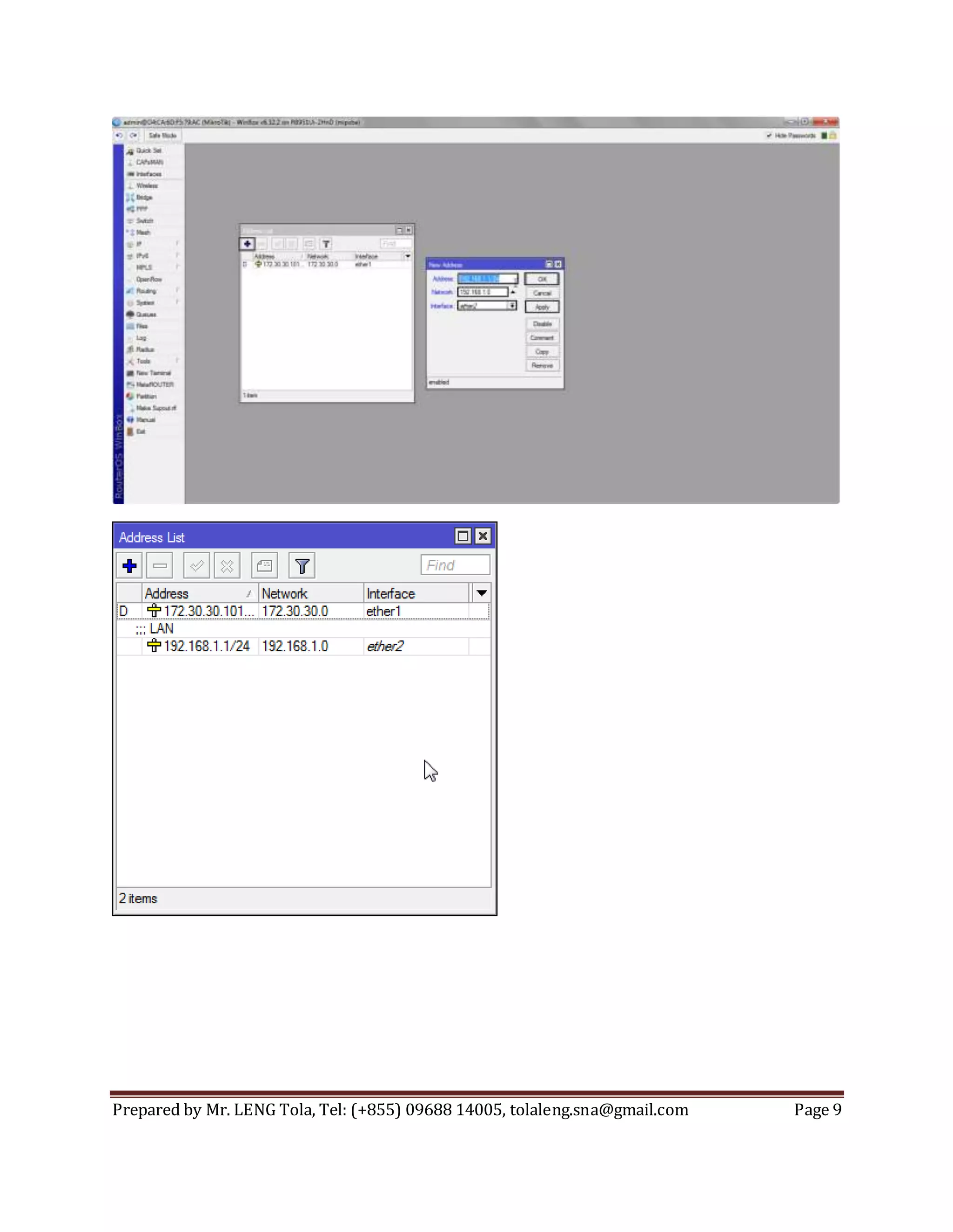 Prepared by Mr. LENG Tola, Tel: (+855) 09688 14005, tolaleng.sna@gmail.com Page 9
 