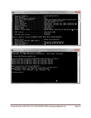 Prepared by Mr. LENG Tola, Tel: (+855) 09688 14005, tolaleng.sna@gmail.com Page 18
 