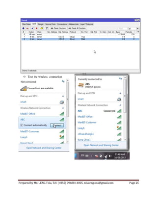 Prepared by Mr. LENG Tola, Tel: (+855) 09688 14005, tolaleng.sna@gmail.com Page 25
 Test the wireless connection
 