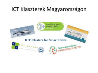 ICT Klaszterek Magyarországon
 