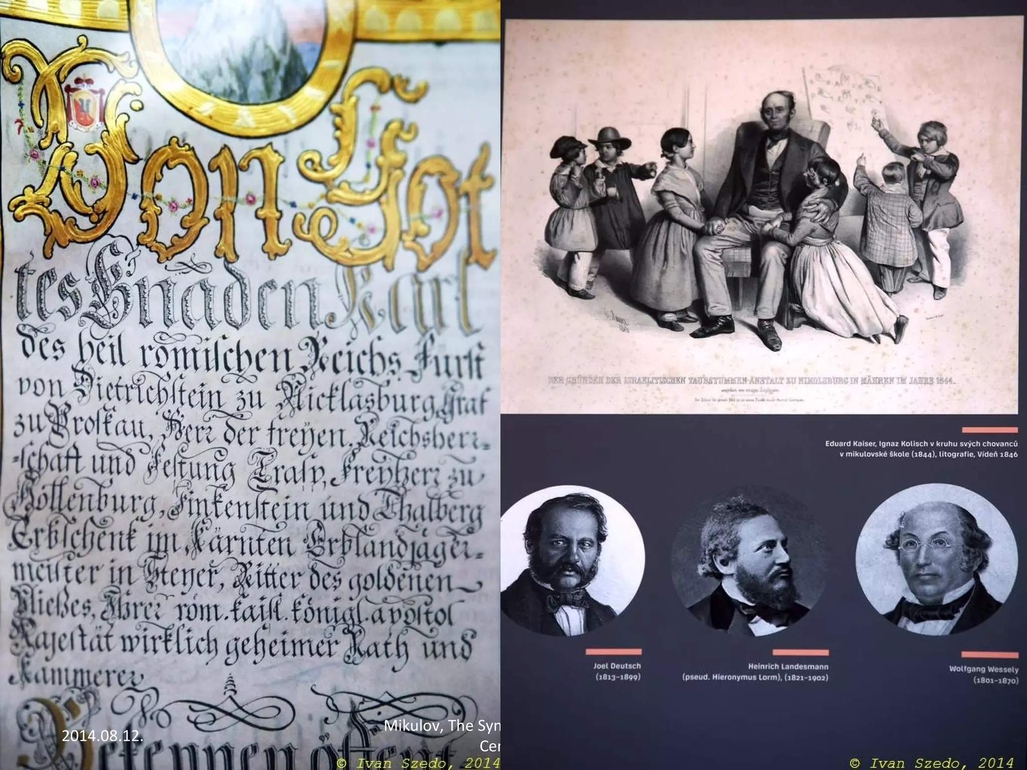 2014.08.12. 
Mikulov, The Synagog and the Jewish 
Cemetery 
11 
 