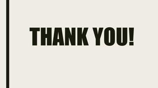 THANK YOU!
 