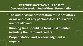 • The audio-visual presentation must not attack
or make fun of any personalities. Foul words
are not allowed.
• Running ti...