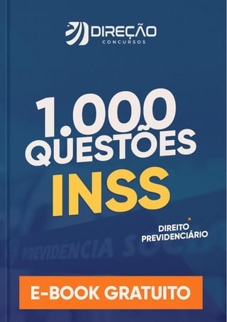 1 de 716|
INSS - 1000 Questões de Direito Previdenciário
 