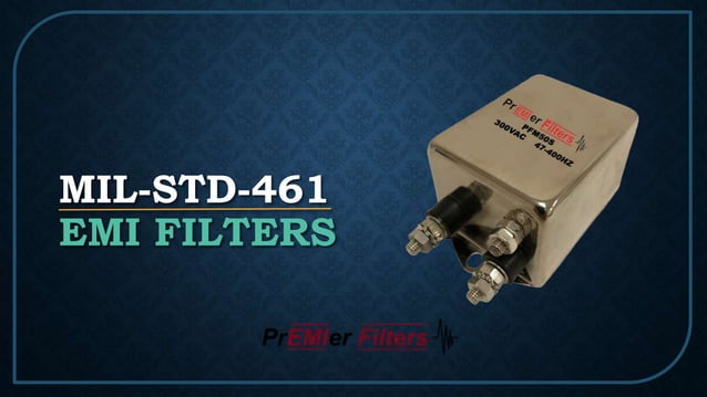 MIL STD 461 EMI Filters PPT mil-std-461-emi-filters-ppt