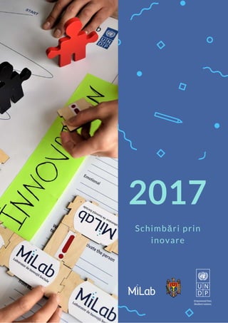 2017
Schimbări prin
inovare
 