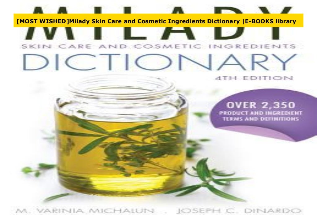 [MOST WISHED]Milady Skin Care and Cosmetic Ingredients Dictionary E…