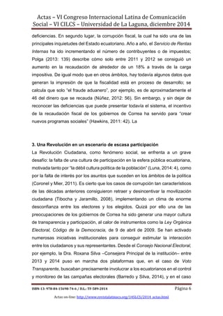 Actas – VI Congreso Internacional Latina de Comunicación 
Social – VI CILCS – Universidad de La Laguna, diciembre 2014 
IS...