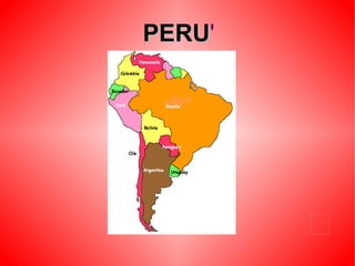 PERU ' 